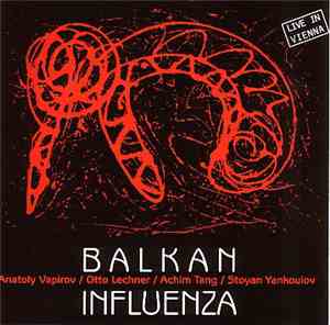 Balkan Influenza - Live In Vienna