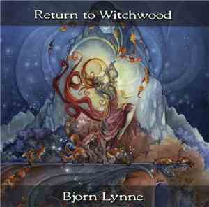 Bjorn Lynne - Return To Witchwood