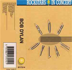 Bob Dylan - Rockstars In Concert