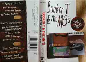 Booker T & The MG's - That's The Way It Should Be