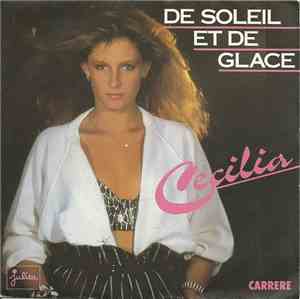 Cécilia - De Soleil Et De Glace