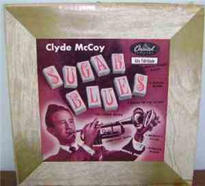 Clyde McCoy - Sugar Blues