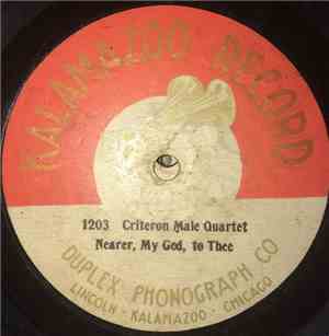 Criterion Male Quartet - Nearer, My God, To Thee / Abide With Me