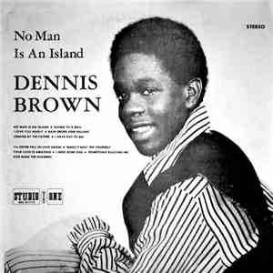 Dennis Brown - No Man Is An Island