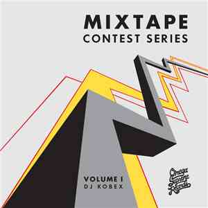 DJ Kobex - Mixtape Contest Series Volume 1