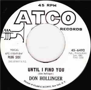 Don Hollinger - Until I Find You / Cruel World