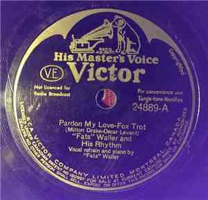 Fats Waller & His Rhythm - Pardon My Love / What's The Reason