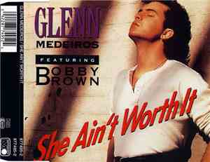 Glenn Medeiros - She Ain't Worth It