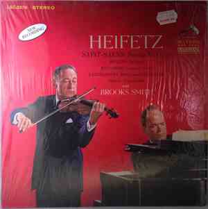 Heifetz , With Brooks Smith - Saint-Saens: Sonata No.1 (in D), Sibelius: No ...