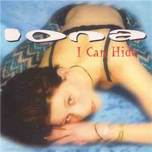 Iona  - I Can Hide