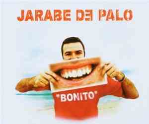 Jarabe De Palo - Bonito