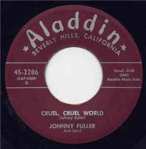 Johnny Fuller - Cruel, Cruel World