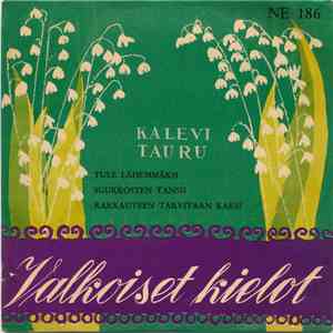 Kalevi Tauru - Valkoiset Kielot