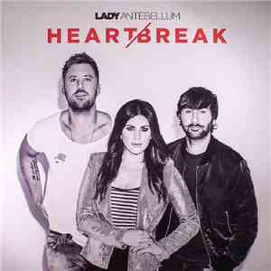 Lady Antebellum - Heart Break