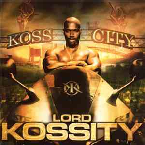 Lord Kossity - Koss City
