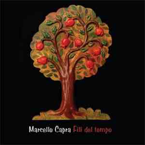 Marcello Capra - Fili Del Tempo