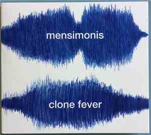 Mensimonis - Clone Fever