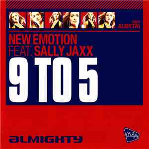 New Emotion Feat. Sally Jaxx - 9 To 5