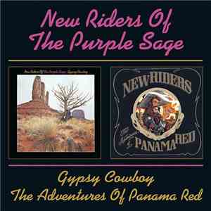 New Riders Of The Purple Sage - Gypsy Cowboy / The Adventures Of Panama Red