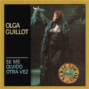 Olga Guillot - Se Me Olvidó Otra Vez