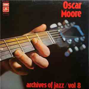 Oscar Moore - Archives Of Jazz Vol 8
