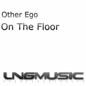 Other Ego - On The Floor