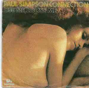 Paul Simpson Connection - Use Me, Loose Me