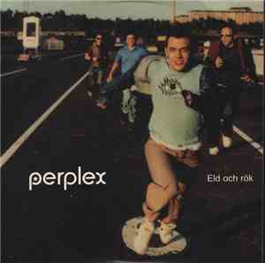 Perplex  - Eld Och Rök