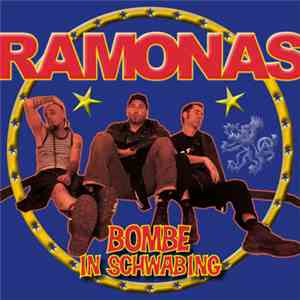 Ramonas - Bombe In Schwabing