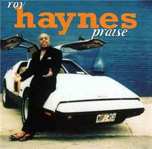 Roy Haynes - Praise