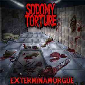 Sodomy Torture - Exterminamorgue