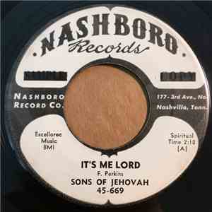 Sons Of Jehovah - It's Me Lord