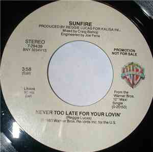 Sunfire  - Never Too Late For Your Lovin'