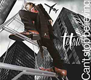 tetsu  - Can't Stop Believing
