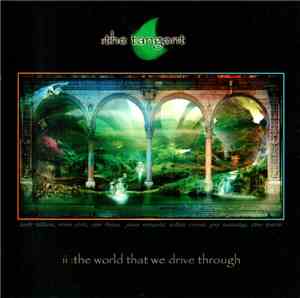 The Tangent - The World That We Drive Through