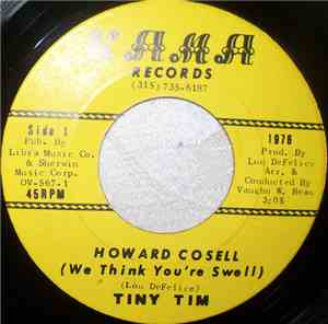 Tiny Tim - Howard Cosell (We Think You're Swell)