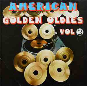 Various - American Golden Oldies - Volume 2