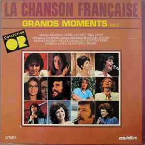 Various - La Chanson Française - Grands Moments - Vol.2