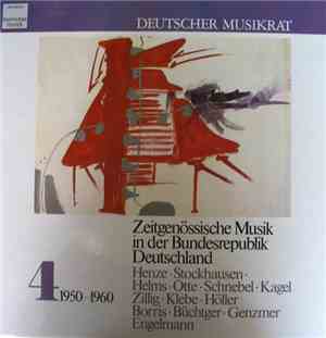 Various - Zeitgenössische Musik In Der Bundesrepublik Deutschland 4 (1950-1 ...