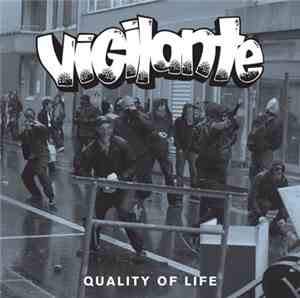 Vigilante  - Quality Of Life