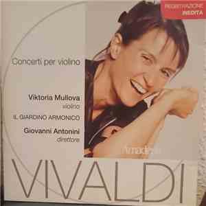 Vivaldi / Viktoria Mullova / Il Giardino Armonico / Giovanni Antonini - Vio ...