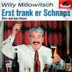 Willy Millowitsch - Erst Trank Er Schnaps ...