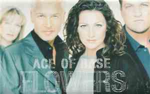 Ace Of Base - Flowers
