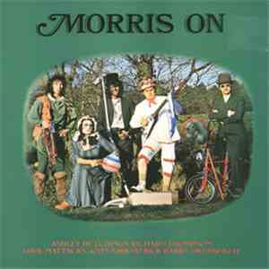 Ashley Hutchings . Richard Thompson . Dave Mattacks . John Kirkpatrick . Barry Dransfield - Morris On
