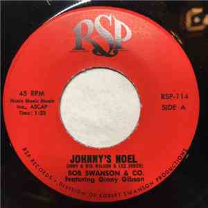 Bob Swanson & Company - Johnny's Noel / The Ain't-Not Tree