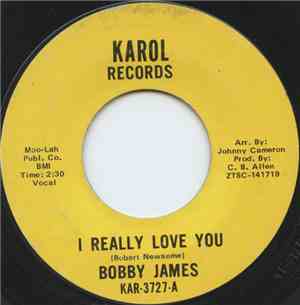 Bobby James  - I Really Love You