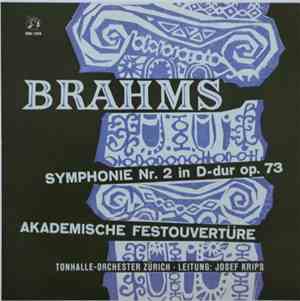 Brahms, Tonhalle-Orchester Zürich Leitung: Josef Krips - Symphonie Nr. 2 In ...