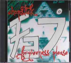 Chopstick  - ...Forgiveness Please