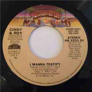 Cindy & Roy - I Wanna Testify