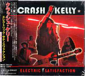 Crash Kelly - Electric Satisfaction
